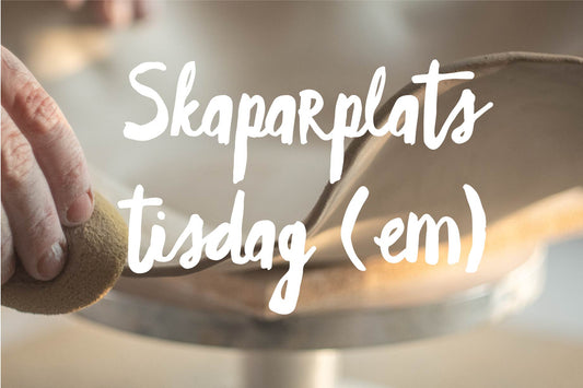 Skaparplats tisdag (Eftermiddag)