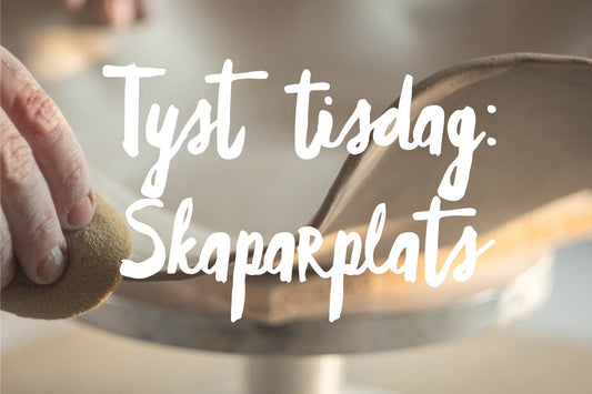 Tyst tisdag: Skaparplats